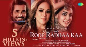 Roop Radhaa Kaa Lyrics - Stebin Ben | Ekktaa Kapoor