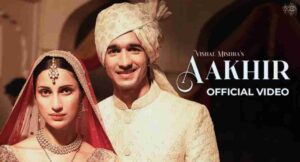 Aakhir Lyrics - Vishal Mishra | Shantanu Maheshwari