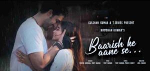 Baarish Ke Aane Se Lyrics - Shreya Ghoshal | Tony Kakkar