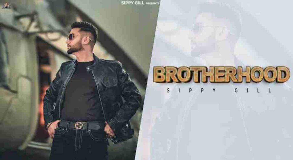 Brotherhood Lyrics - Sippy Gill | Mxrci