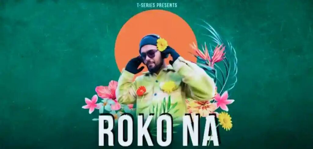 Roko Na Lyrics - Vasu Kainth