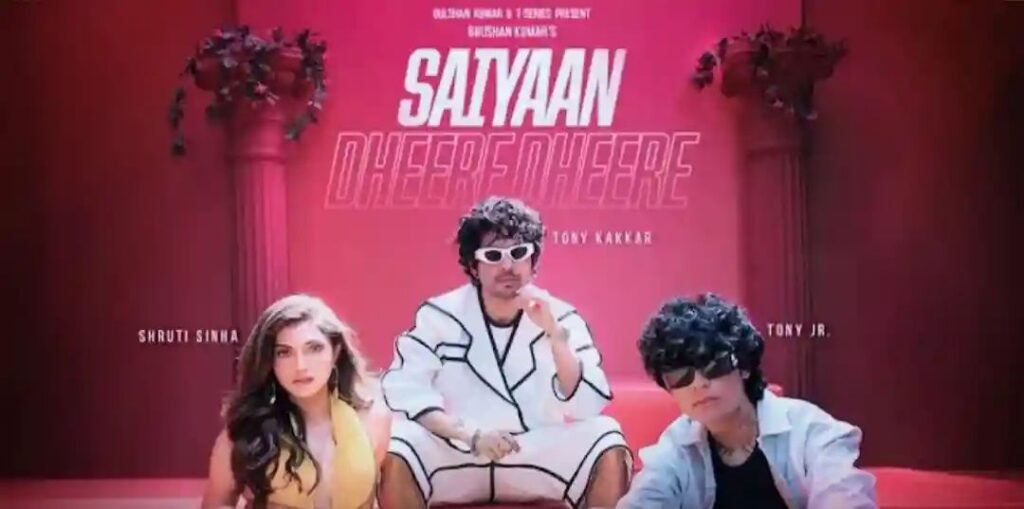 Saiyaan Dheere Dheere Lyrics - Tony Kakkar | Neha Kakkar