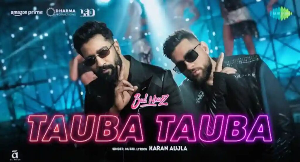 Tauba Tauba Lyrics Bad Newz | Karan Aujla