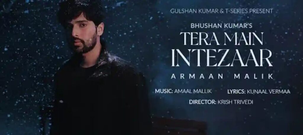 Armaan Malik | Tera Main Intezaar Lyrics